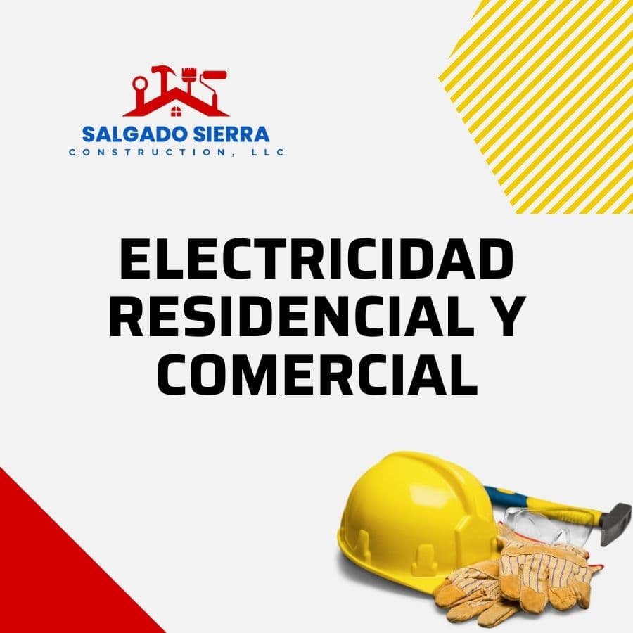 Electricidad Residencial y Comercial