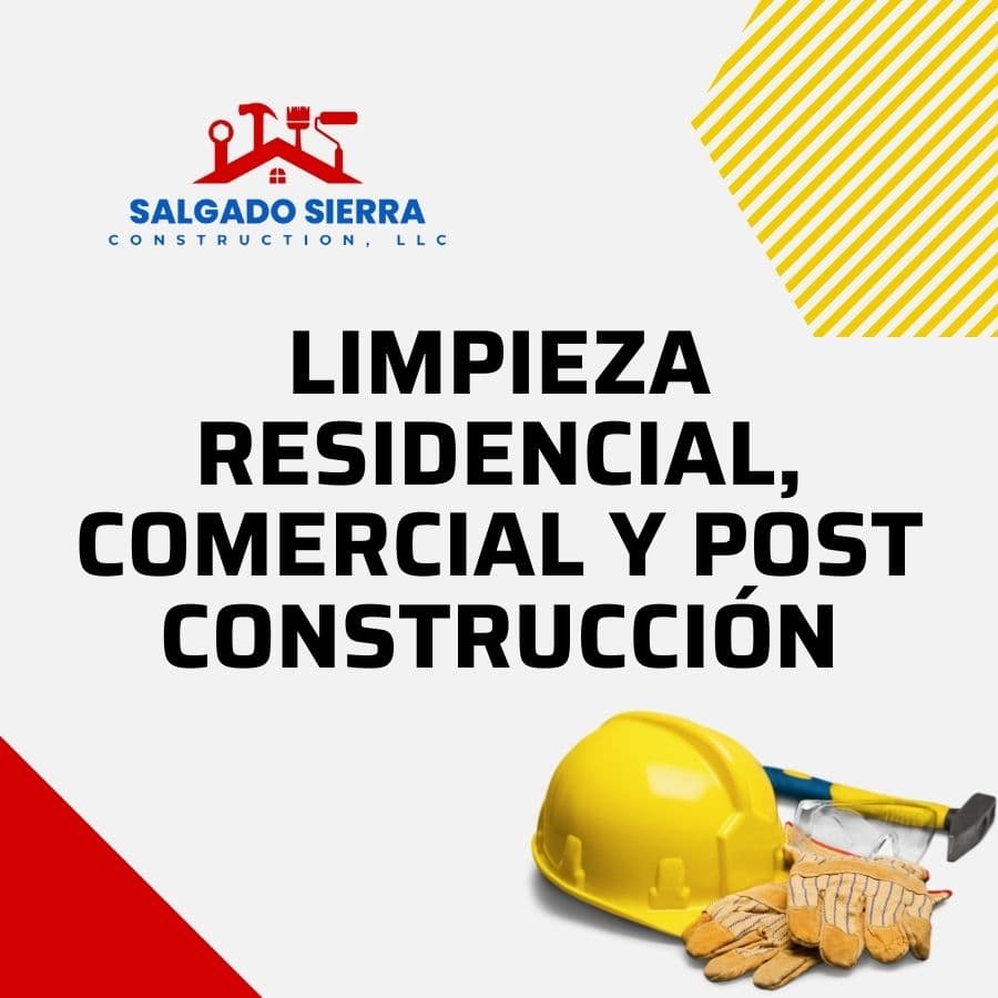 Limpieza Residencial, Comercial y Post Construcción